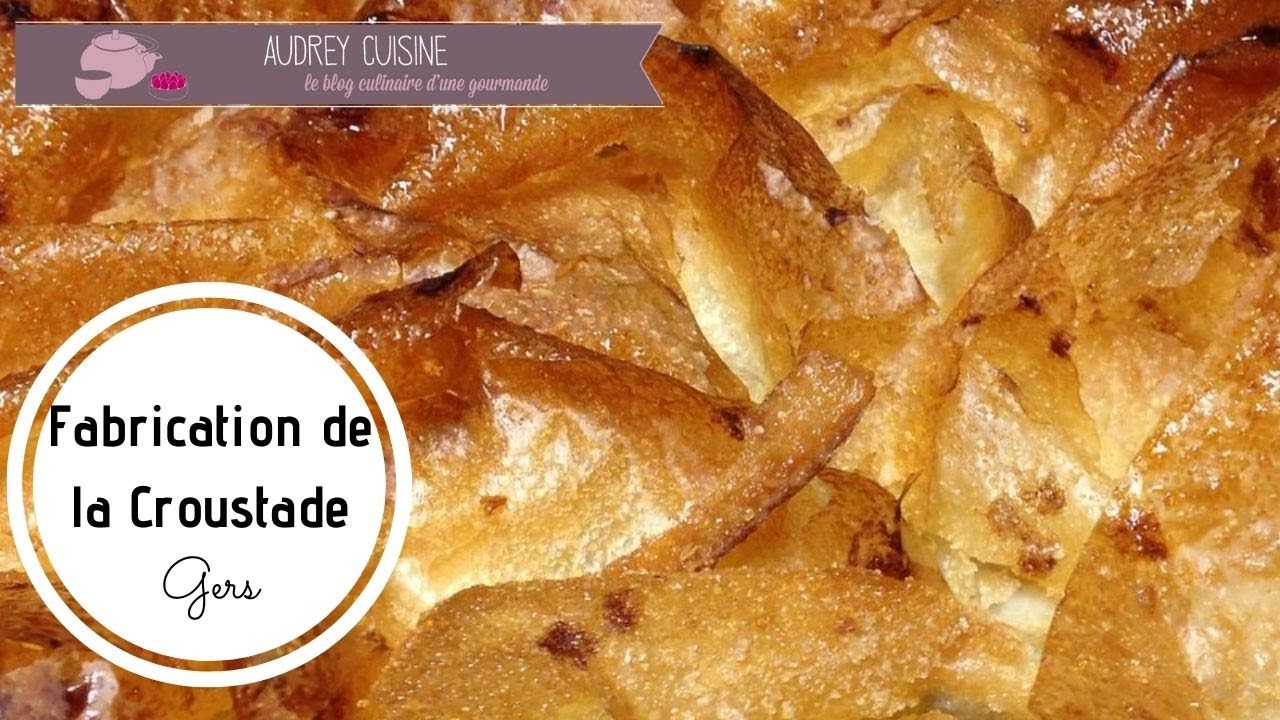Fabrication de croustade dans le Gers