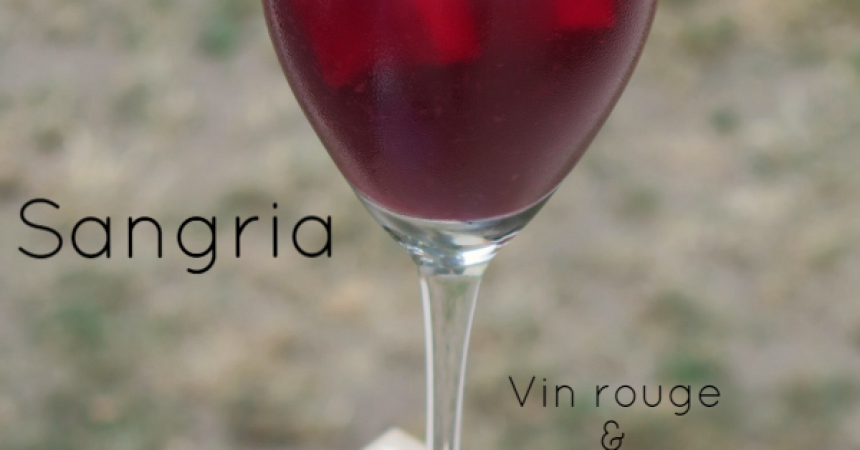 C’est l’heure de l’apéro ? Sangria facile & rapide C’est l’heure de l’apéro ? Sangria facile & rapide