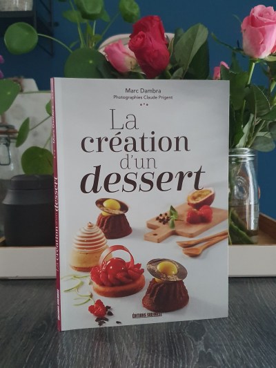La Création d'un dessert, Marc Dambra