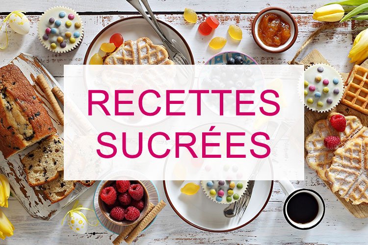 Recettes sucrées